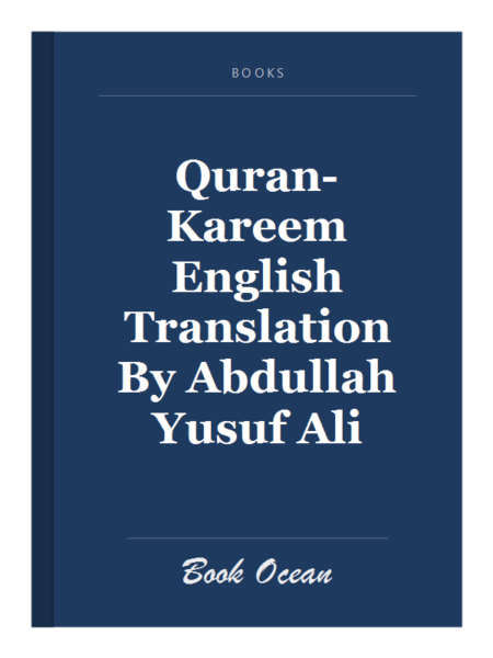 Quran-Kareem English Translation By Abdullah Yusuf Ali
