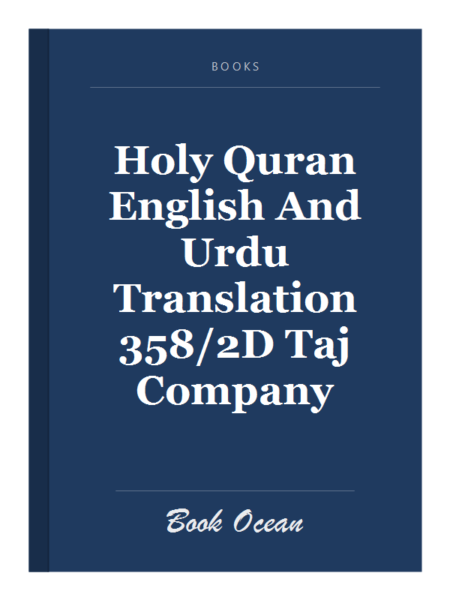 Holy Quran English And Urdu Translation 358/2D Taj Company