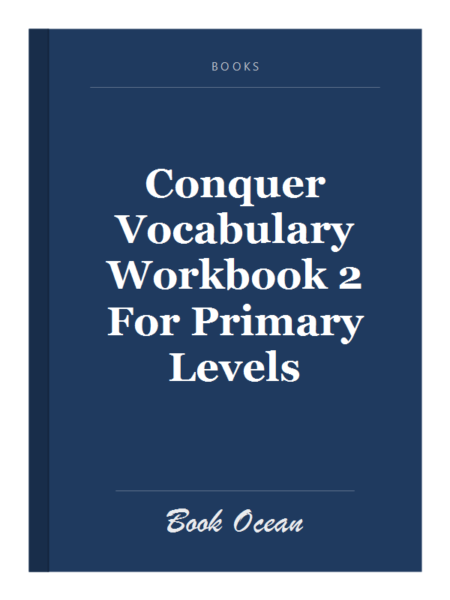 Conquer Vocabulary Workbook 2 For Primary Levels