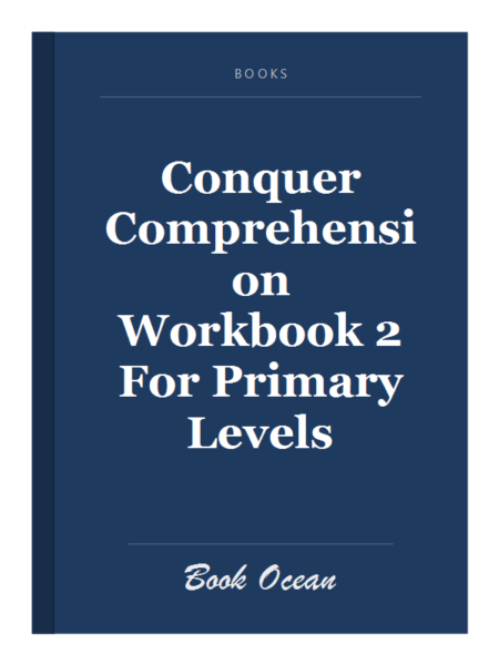 Conquer Comprehension Workbook 2 For Primary Levels