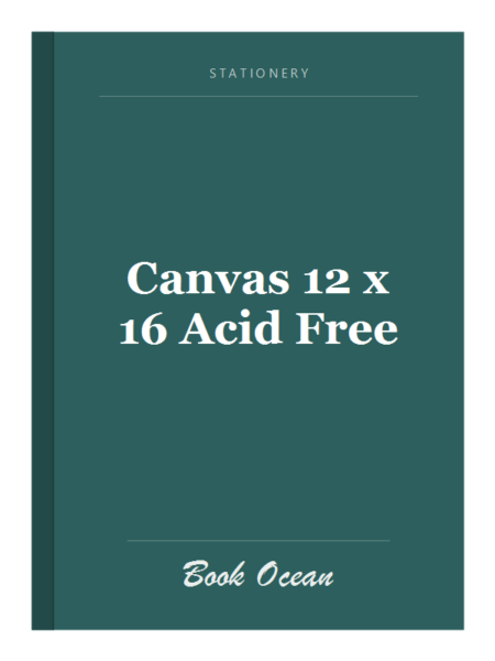 Canvas 12 x 16 Acid Free