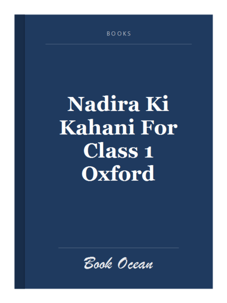 Nadira Ki Kahani For Class 1 Oxford