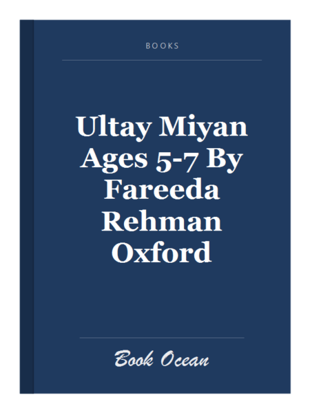 Ultay Miyan Ages 5-7 By Fareeda Rehman Oxford
