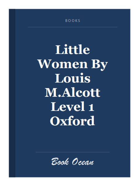 Little Women By Louis M.Alcott Level 1 Oxford