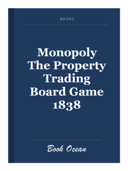 Monopoly The Property Trading Board Game 1838