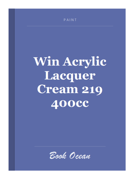 Win Acrylic Lacquer Cream 219 400cc