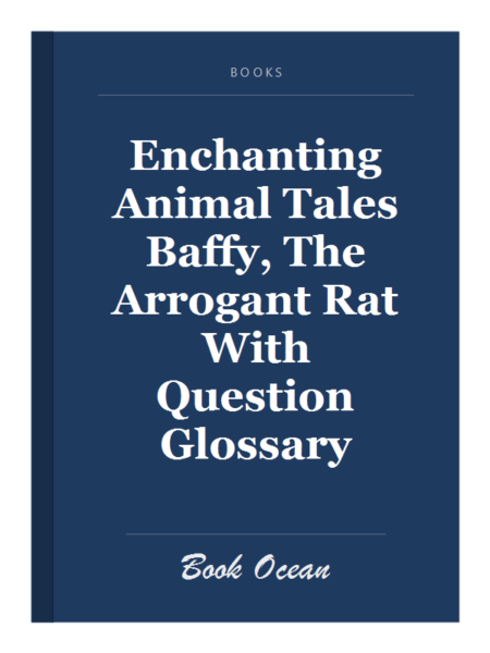 Enchanting Animal Tales Baffy, The Arrogant Rat With Question Glossary