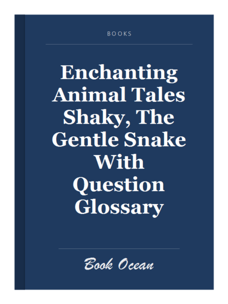 Enchanting Animal Tales Shaky, The Gentle Snake With Question Glossary