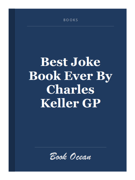 Best Joke Book Ever By Charles Keller GP