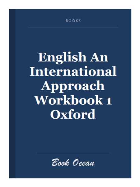 English An International Approach Workbook 1 Oxford