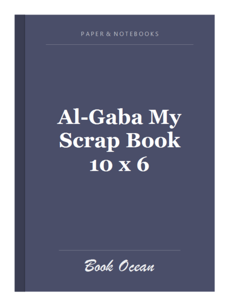 Al-Gaba My Scrap Book 10 x 6