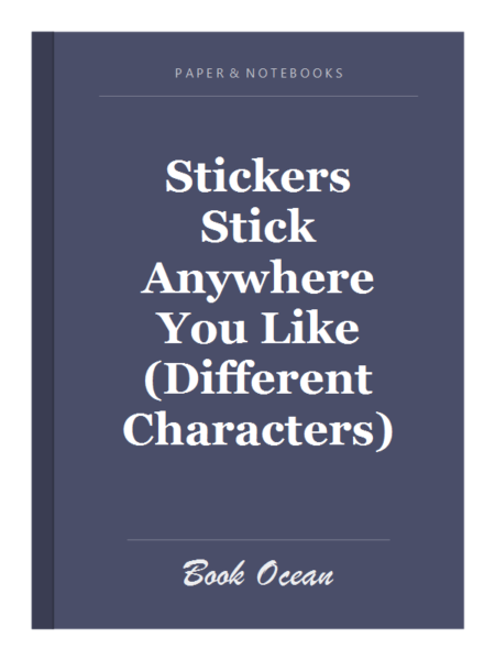 Stickers Stick Anywhere You Like (Different Characters)