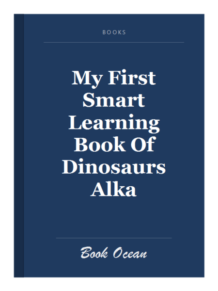 My First Smart Learning Book Of Dinosaurs Alka