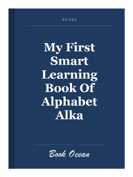 My First Smart Learning Book Of Alphabet Alka