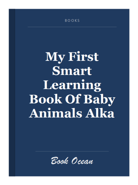 My First Smart Learning Book Of Baby Animals Alka