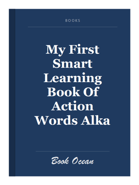 My First Smart Learning Book Of Action Words Alka