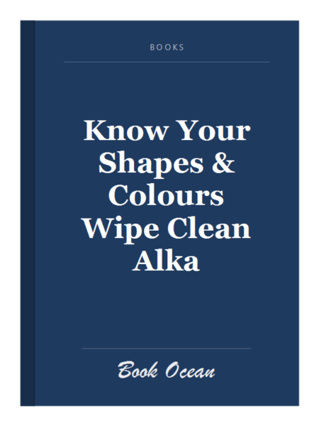 Know Your Shapes & Colours Wipe Clean Alka
