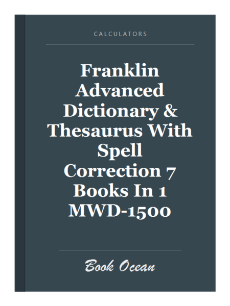Franklin Advanced Dictionary & Thesaurus With Spell Correction 7 Books In 1 MWD-1500