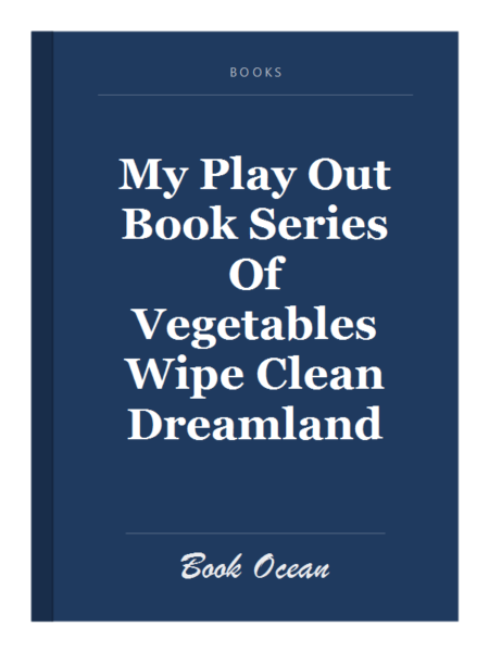 My Play Out Book Series Of Vegetables Wipe Clean Dreamland