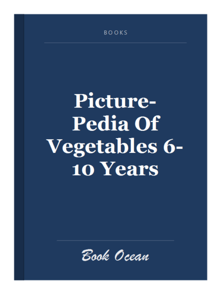 Picture-Pedia Of Vegetables 6-10 Years