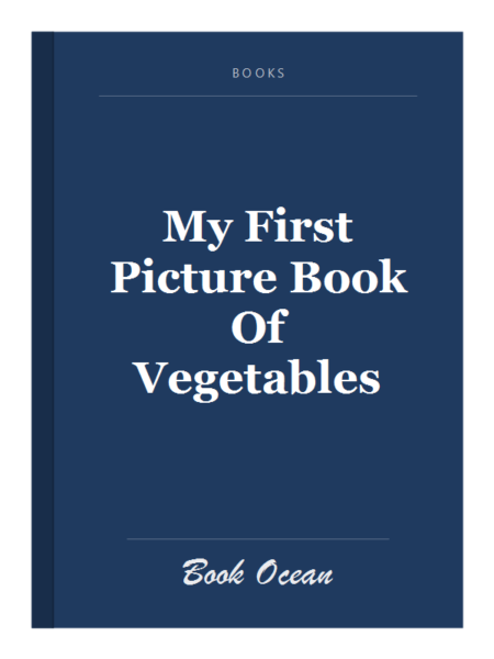 My First Picture Book Of Vegetables