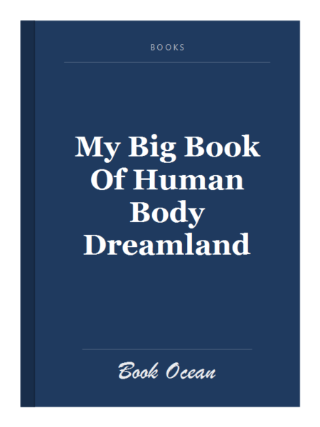 My Big Book Of Human Body Dreamland