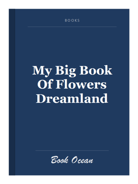 My Big Book Of Flowers Dreamland
