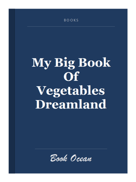 My Big Book Of Vegetables Dreamland