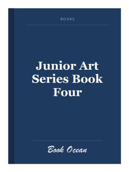 Junior Art Series Book Four