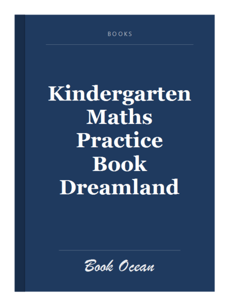 Kindergarten Maths Practice Book Dreamland