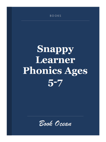 Snappy Learner Phonics Ages 5-7