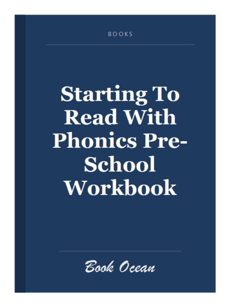 Starting To Read With Phonics Pre-School Workbook