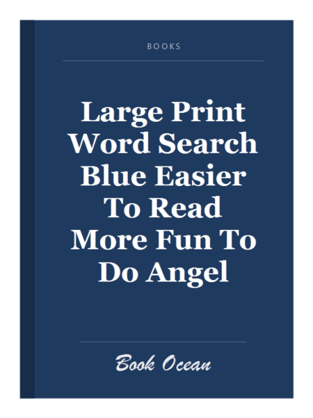Large Print Word Search Blue Easier To Read More Fun To Do Angel