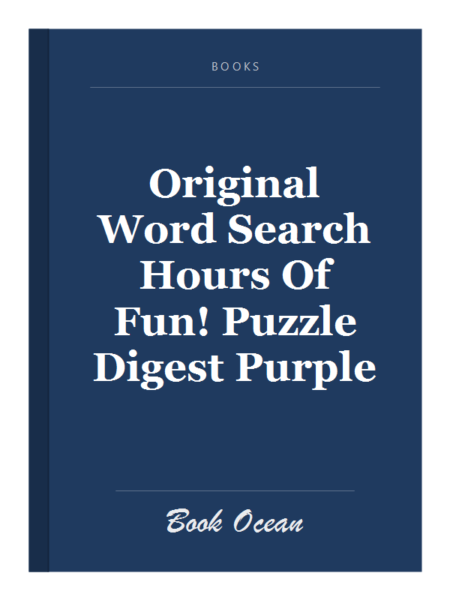 Original Word Search Hours Of Fun! Puzzle Digest Purple