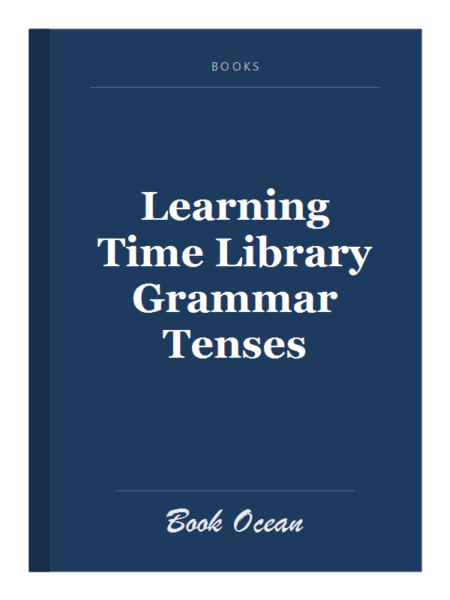 Learning Time Library Grammar Tenses