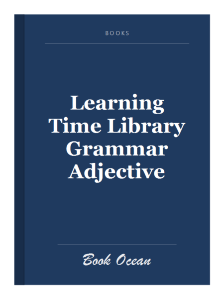 Learning Time Library Grammar Adjective