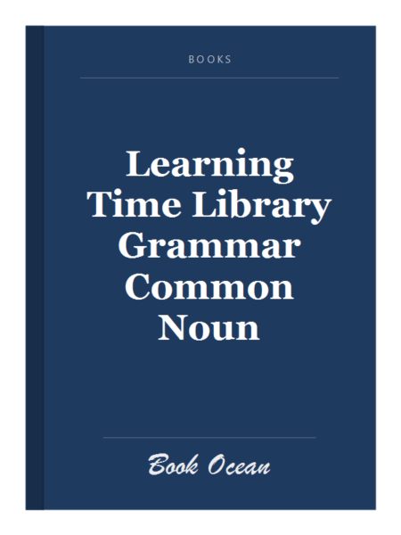 Learning Time Library Grammar Common Noun