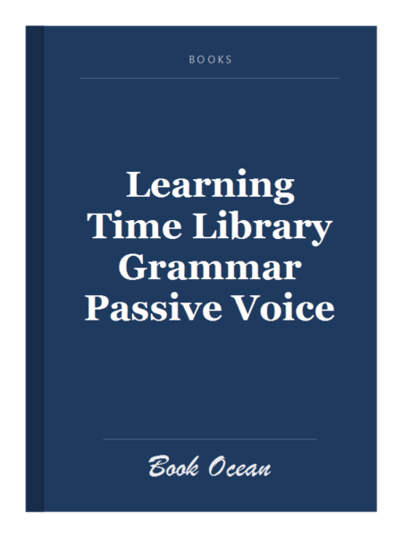 Learning Time Library Grammar Passive Voice