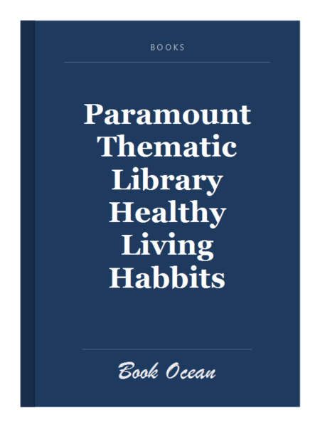 Paramount Thematic Library Healthy Living Habbits