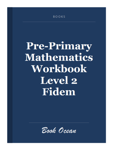 Pre-Primary Mathematics Workbook Level 2 Fidem