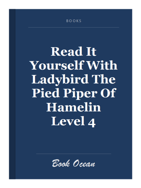 Read It Yourself With Ladybird The Pied Piper Of Hamelin Level 4