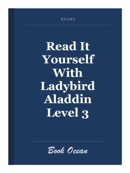 Read It Yourself With Ladybird Aladdin Level 3