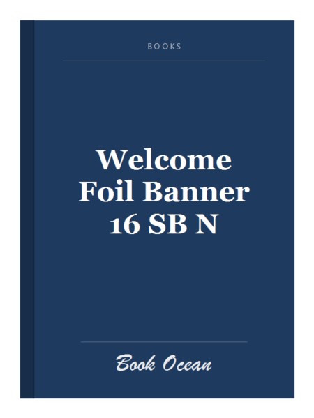 Welcome Foil Banner 16 SB N