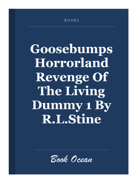 Goosebumps Horrorland Revenge Of The Living Dummy 1 By R.L.Stine