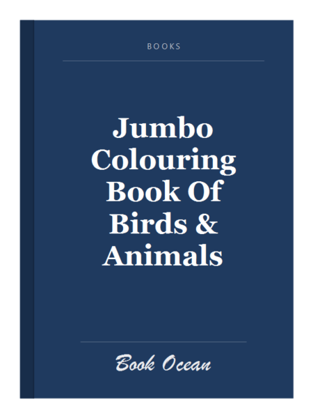 Jumbo Colouring Book Of Birds & Animals