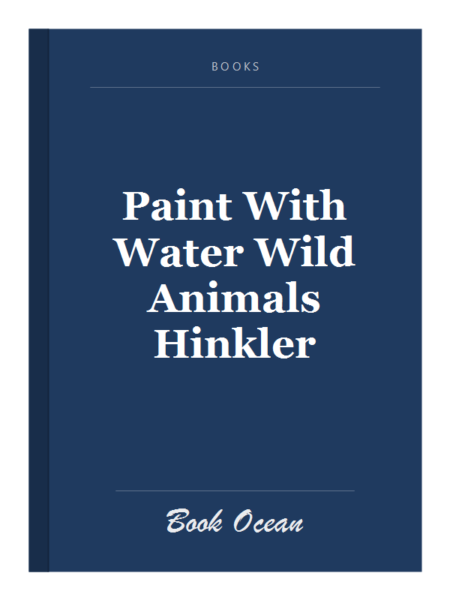 Paint With Water Wild Animals Hinkler