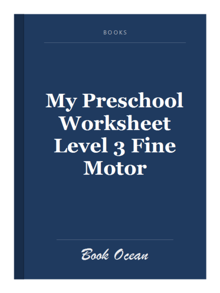 My Preschool Worksheet Level 3 Fine Motor