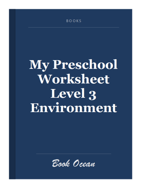 My Preschool Worksheet Level 3 Environment