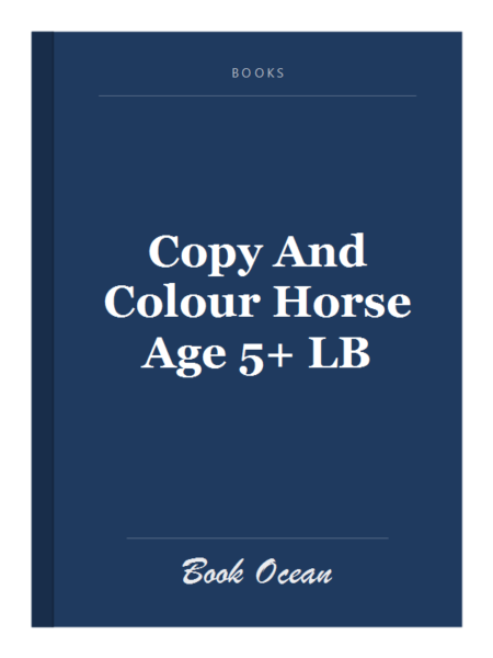 Copy And Colour Horse Age 5+ LB