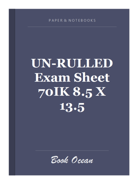 UN-RULLED Exam Sheet 70IK 8.5 X 13.5
